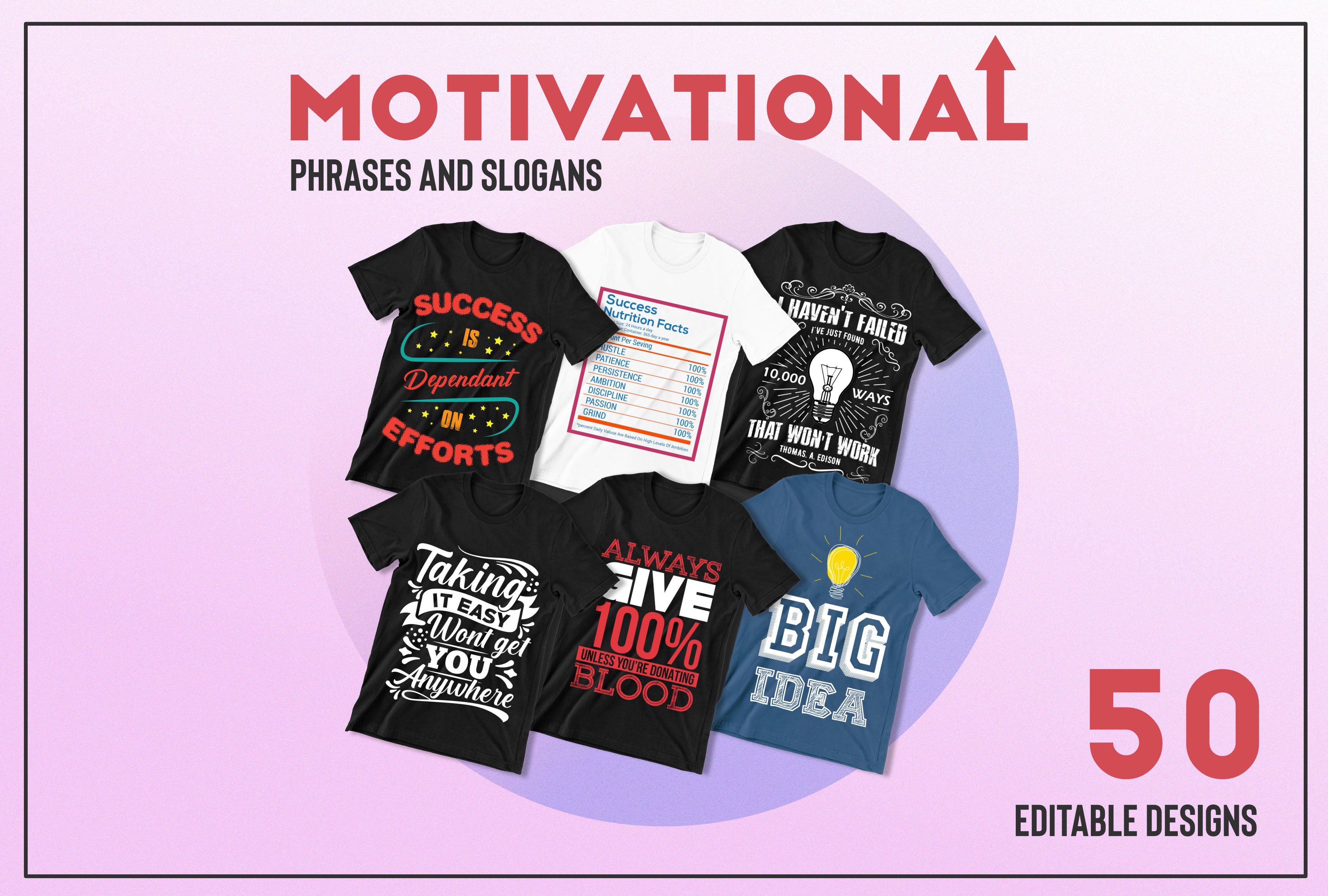 50 Editable Motivational T-Shirt Designs Bundle – Designs Locker